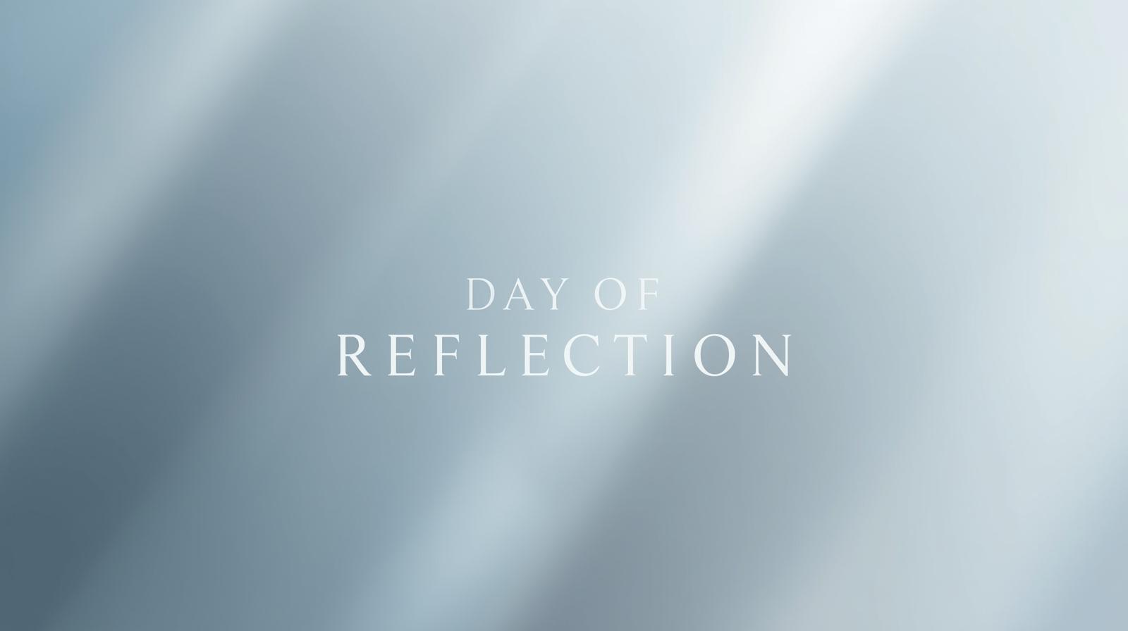 Day of Reflection