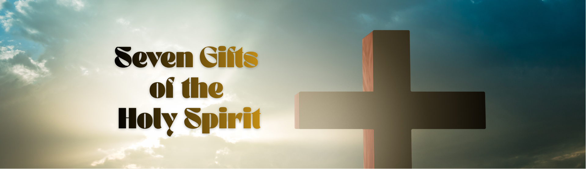 Seven Gifts of the Holy Spirit